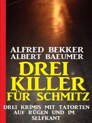 cover image of Drei Killer für Schmitz